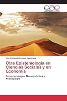 Otra Epistemologia En Ciencias Sociales y En Economia 3639733215 Book Cover