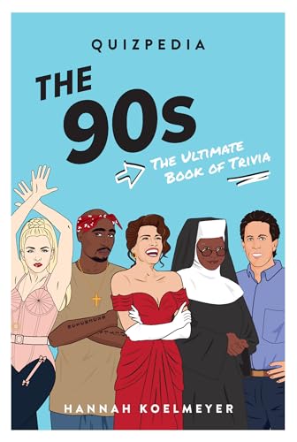 The 90s Quizpedia: The Ultimate Book of Trivia