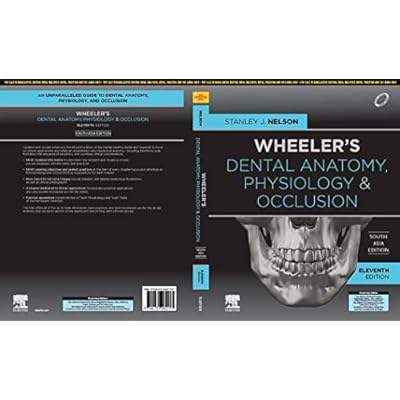 Wheeler's Dental Anatomy, Physiology and Occlusion, 11e, South Asia Edition