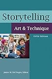 Storytelling: Art and Technique