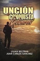 Unción de conquista y gobierno (Spanish Edition) B0DBYW45Q7 Book Cover