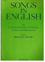 Songs in English: 18 Contemporary Settings by American and English Composers B00BIVMT2W Book Cover