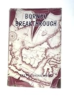 Borneo Breakthrough B0000CLRTC Book Cover