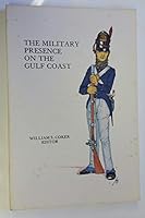 The Military Presence on the Gulf Coast B000MEE0L4 Book Cover