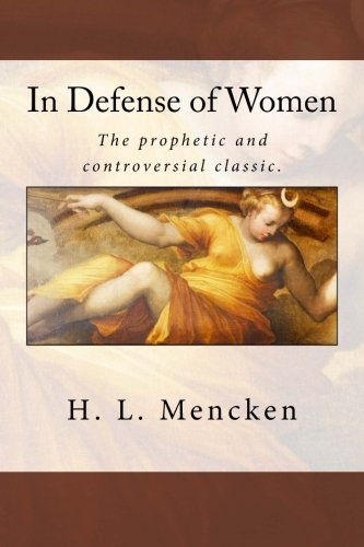 In Defense of Women 1483999998 Book Cover