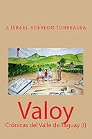 Valoy: Cronicas del Valle de Taguay 1505666708 Book Cover