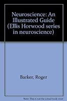 Neuroscience: An Illustrated Guide 0136173330 Book Cover