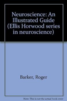 Neuroscience: An Illustrated Guide