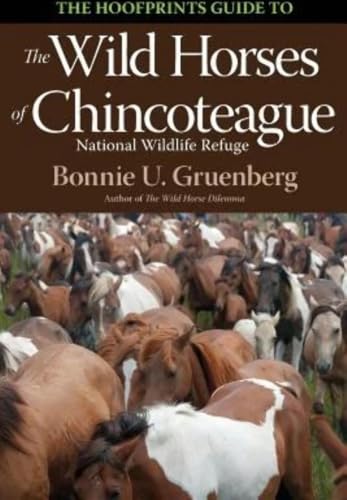 The Hoofprints Guide to the Wild Horses of Chincoteage National Wildlife Refuge