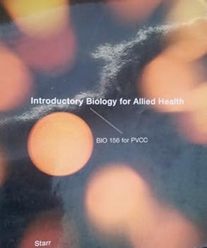 Paperback Introductory Biology for Allied Health BIO 156 for PVCC (BIO 156 for PVCC) Book