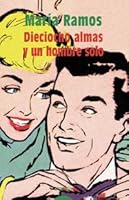 Dieciocho almas y un hombre solo (Algaida Literaria) 8484332462 Book Cover