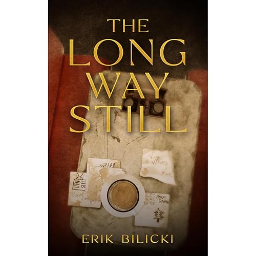 The Long Way Still Audiolibro Por Erik Bilicki arte de portada