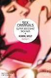 Read Online Sex Criminals: Guter Sex zahlt sich aus, Band 1 - Komm, Welt (German Edition) Epub