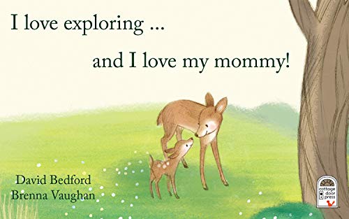 I Love My Mommy: A Story of Unconditional Love ... 1680525425 Book Cover