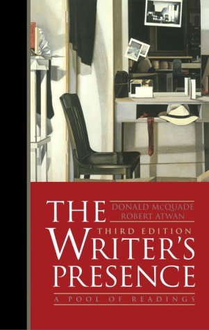 The Writer's Presence : A Pool of Readings: McQuade, Donald, Robert ...