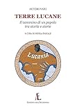 il tuo popolo in cammino testo pdf  Terre lucane. Il cammino di un popolo tra storia e storie