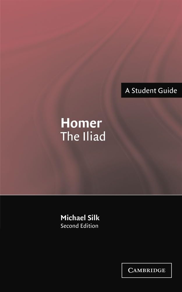 Homer: The Iliad (Landmarks of World Literature (New)),M. S. Sil