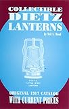 Collectible Dietz Lanterns: Original 1917 Catalog with Current Prices