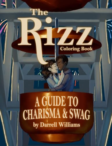 The Rizz Coloring Book: A Guide To Charisma & Swag