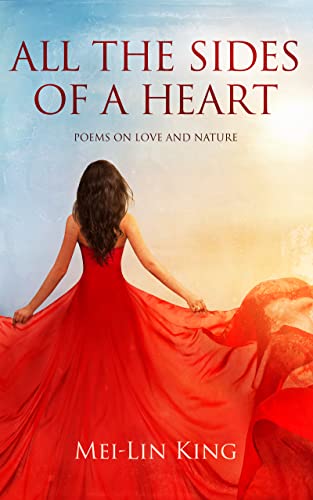All the Sides of a Heart: Poems on Love and Nature