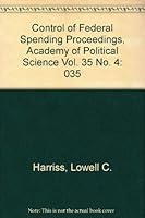 Control of Federal Spending Proceedings, Academy of Political Science Vol. 35 No. 4 0318178125 Book Cover