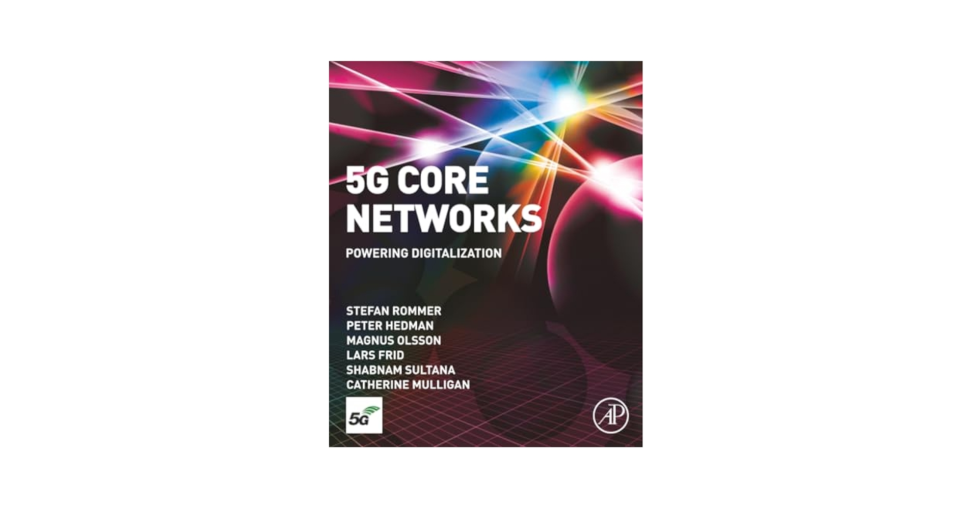 コンピュータ・IT 5G CORE NETWORKS Powering Digitalization