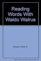 Reading Words With Waldo Walrus 0020368704 Book Cover