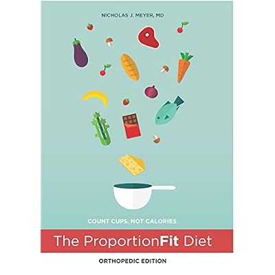 The ProportionFit Diet: Orthopedic Edition