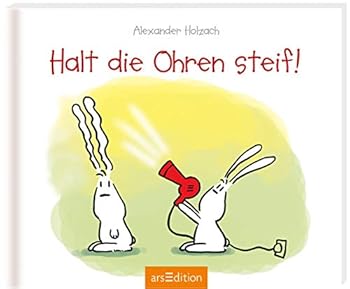 Hardcover Halt die Ohren steif! Book
