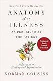 Anatomy of an Illness as Perceived by the Patient: Reflections on Healing and Regeneration