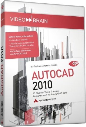 AutoCAD 2010 - Video-Training: 13 Stunden Video-Training - geeignet auch für AutoCAD LT 2010 (AW Vi AutoCAD 2010 - Video-Training: 13 Stunden Video-Training - geeignet auch für AutoCAD LT 2010 (AW Vi