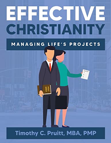 Effective Christianity, Managing Life's Projects