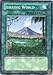 Yu-Gi-Oh! - Jurassic World (SD09-EN019) - Structure Deck 9: Dinosaur's Rage - 1st Edition - Common
