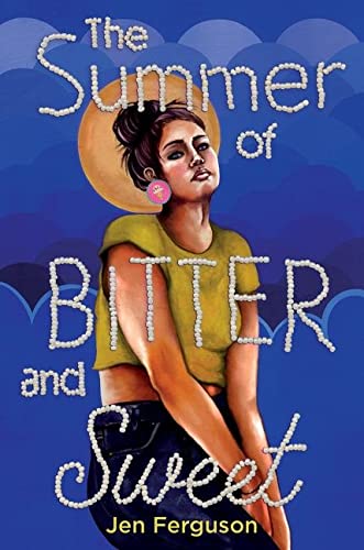Cover of The Summer of Bitter and Sweet