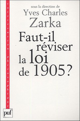 Faut-il réviser la loi de 1905 ? : La séparation entre religions et Etat en question Gratuit