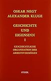  Werkausgabe Bd. 6.1 / Geschichte und Eigensinn I: Geschichtliche Organisation der Arbeitsvermögen