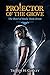Protector of the Grove (The Jharro Grove Saga Book 2)