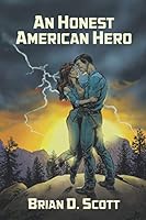 An Honest American Hero 1097321711 Book Cover