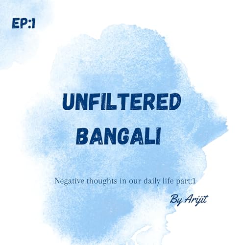 NEGATIVE THOUGHTS IN OUR DAILY LIFE - PART 1