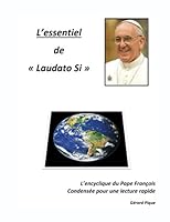 L'essentiel de Laudato Si 1546976418 Book Cover