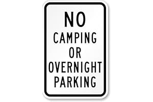 No Camping Overnight Prohibited Parking Sign 12"x18"