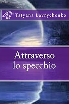 Paperback Attraverso lo specchio [Italian] Book