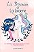 LA PRINCESSE ET LA LICORNE: Un véritable ami est ce dont le cœur a toujours besoin. Des contes de fées pour enfants qui enseignent l'amitié et la loyauté.