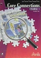 Core Connections Course 1 Volume One Second Edition, Version 5.0 1603280758 Book Cover