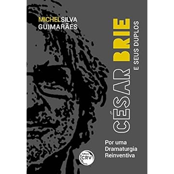 Capa do livro César Brie e seus duplos: por uma dramaturgia reinventiva