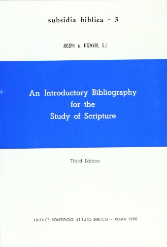 An Introductory Bibliography for the Study of Scripture (Subsidia Biblica)