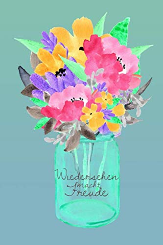 Wiedersehen macht Freude: Notizbuch zum Eintragen für Verliehenes und Geliehenes I Motiv: Blumenstraß