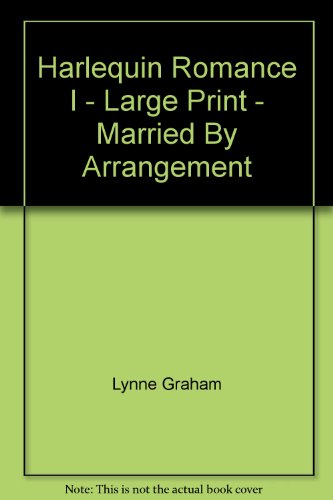 Married by Arrangement [Large Print] 0263185877 Book Cover