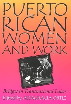 Puerto Rican Women and Work: Bridges in Transnational Labor book cover