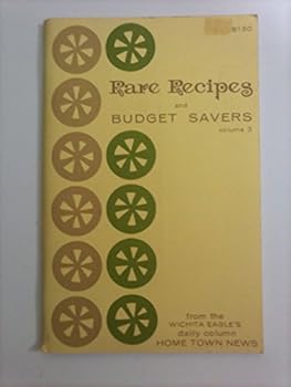 Paperback Rare Recipes and Budget Savers Volume III Book